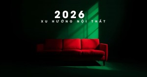 Xu hướng nội thất 2026