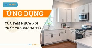 ung dung cua tam nhua noi that phong bep